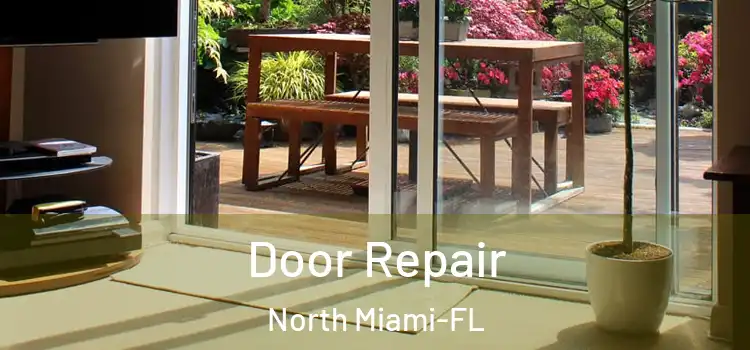  Door Repair North Miami-FL