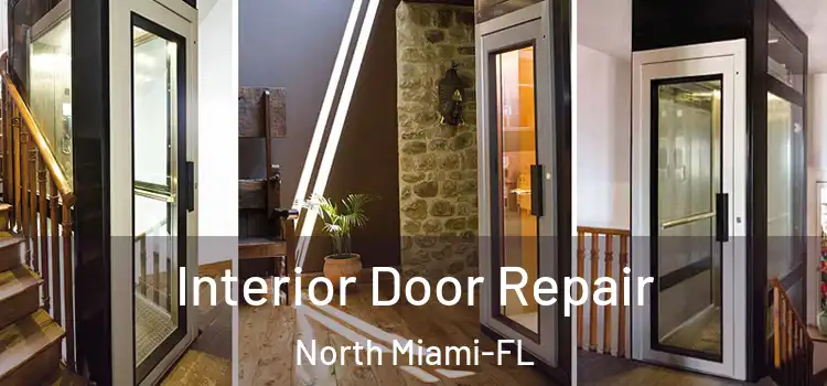 Interior Door Repair North Miami-FL